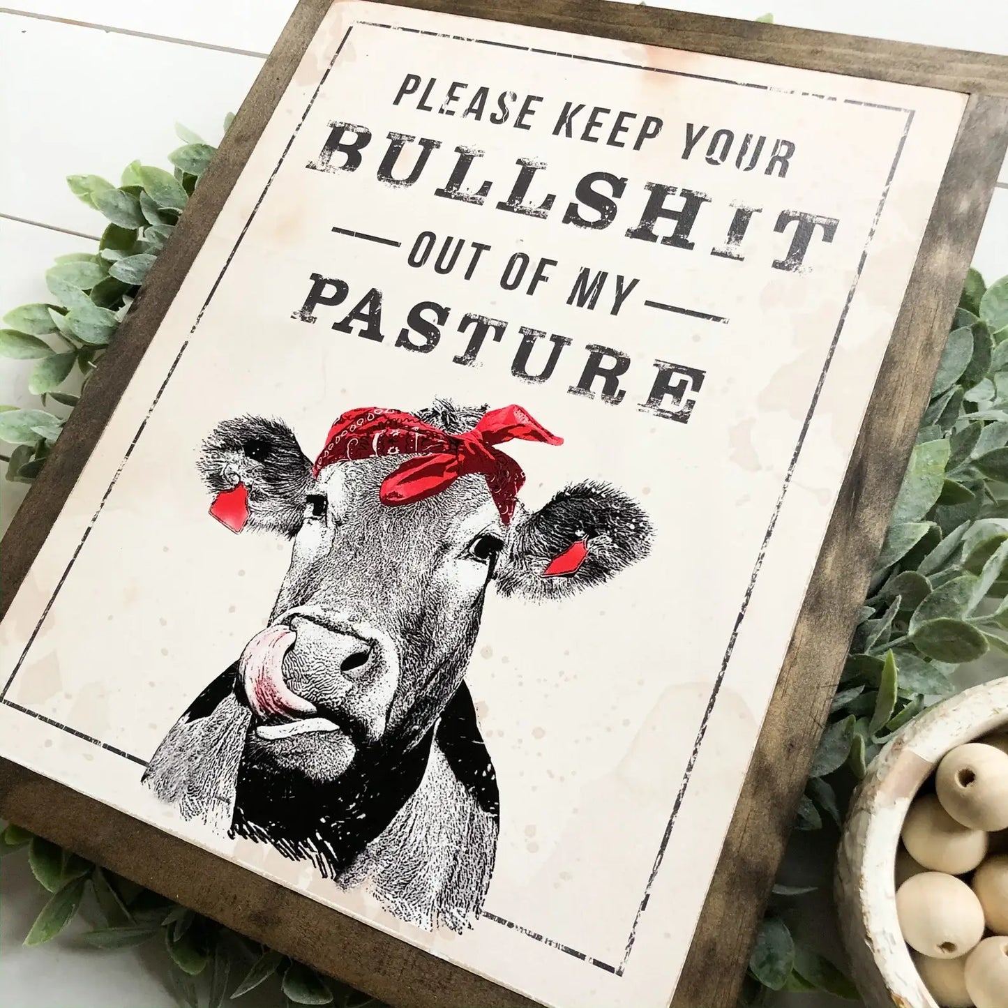 Keep BS Out of My Pasture