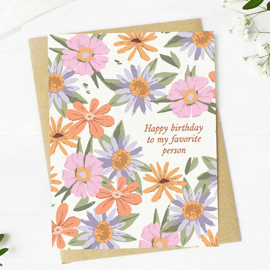 "Happy birthday to my favorite person" Florals Greeting Card