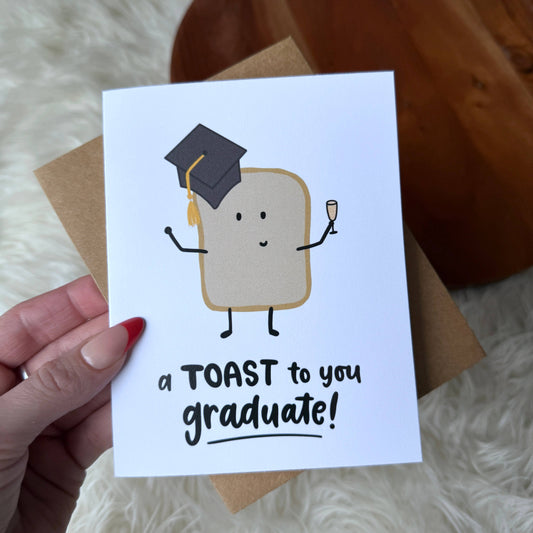 "A toast to you graduate!" Cute Toast Graduation Card