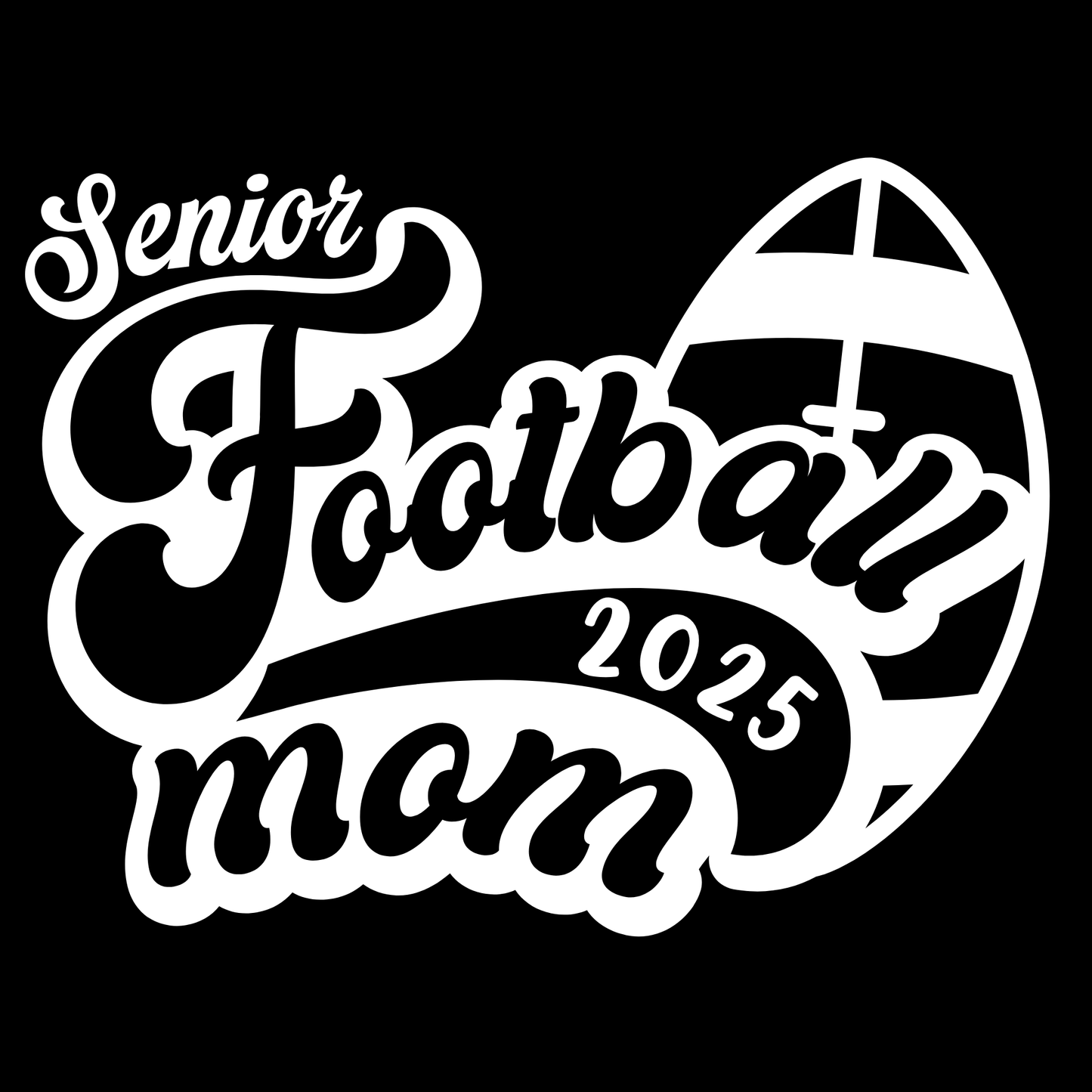 Senior Football Mom - 2025