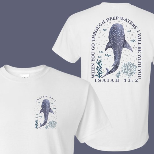 Isaiah 43:2 Tee