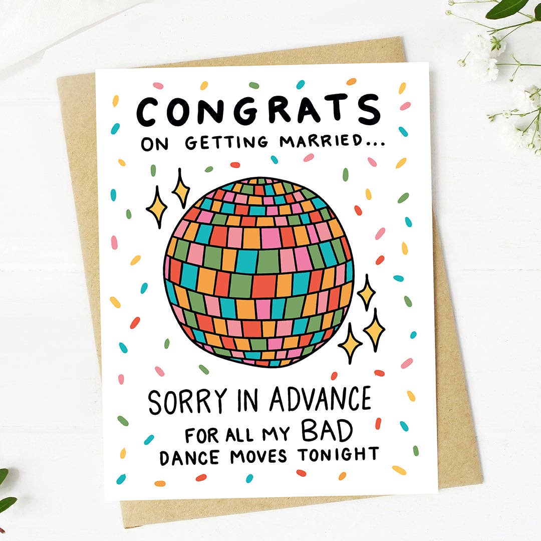 "Sorry in advance for all my bad dance moves" Wedding Card